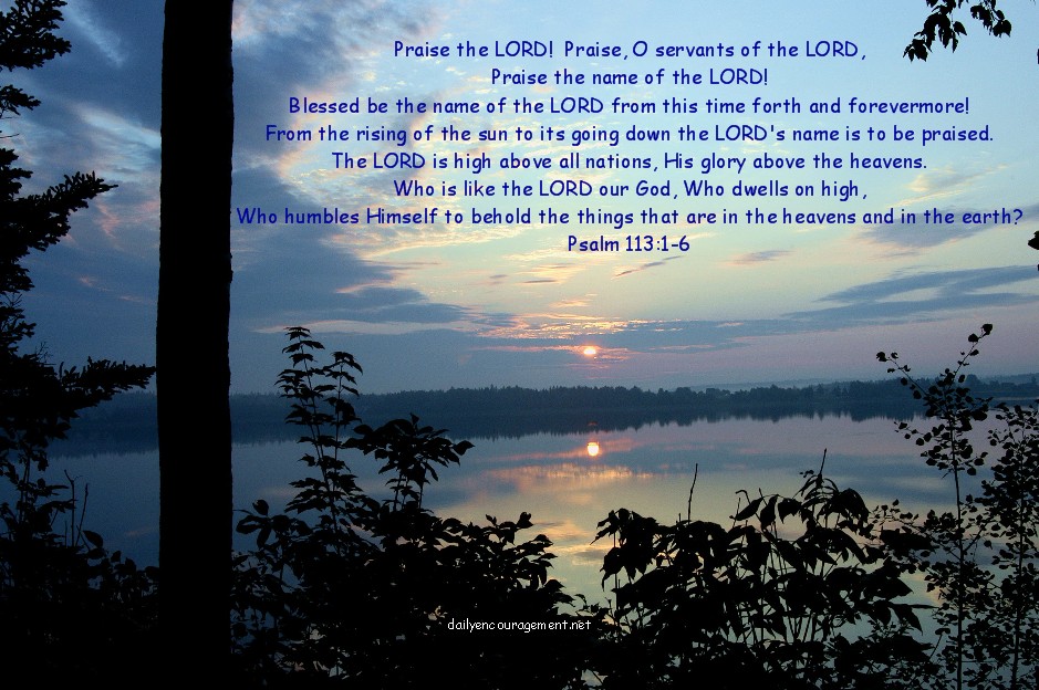 sunrise wallpaper desktop. Sunrise with Psalm 113:1-6