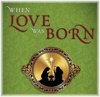 When Love Was Born