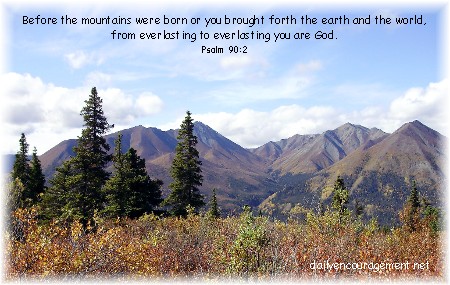 Yukon Mountain view with Psalm 90:2 (photo by Rick Steudler)