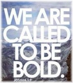 Called to be bold