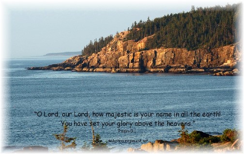 Psalm 8:1 with view of Acadia National Park in Maine (photo by Greg Schneider)