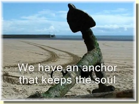 We have an anchor that keeps the soul